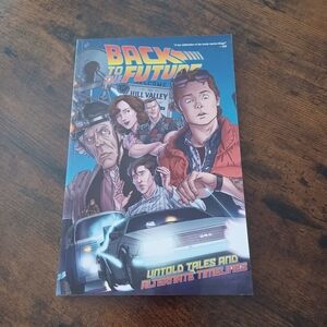 Back To The Future: Untold Tales and Alternate Timelines Vol 1 2016 IDW